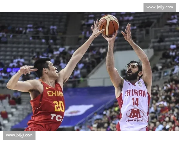 中国男篮对战伊朗精彩回顾 技术与战术的全方位解析 中国男篮对战伊朗精彩回顾 技术与战术的全方位解析
